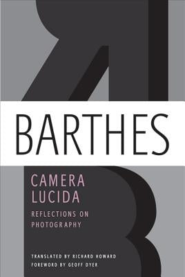 Camera Lucida: Reflections on Photography - Paperback | Diverse Reads