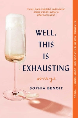 Well, This Is Exhausting: Essays - Paperback | Diverse Reads