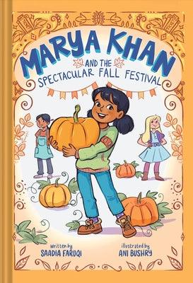 Marya Khan and the Spectacular Fall Festival (Marya Khan #3) - Hardcover | Diverse Reads