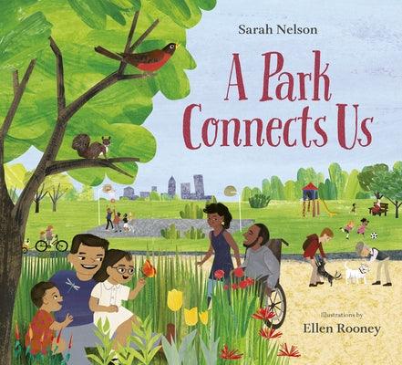 A Park Connects Us - Hardcover | Diverse Reads