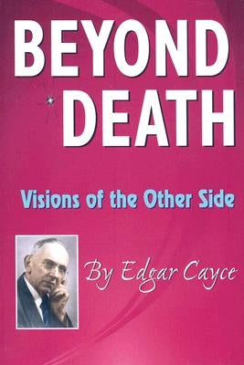 Beyond Death: Visions of the Other Side - Paperback | Diverse Reads