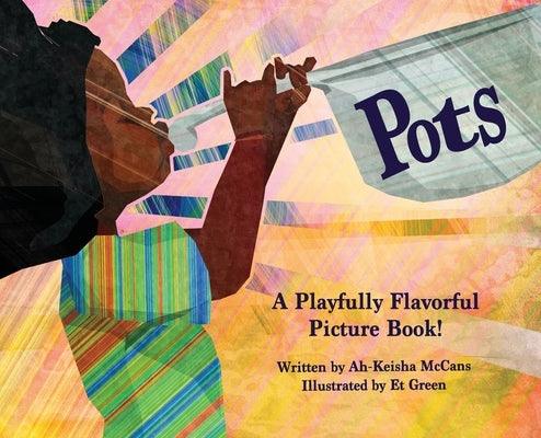 Pots - Hardcover | Diverse Reads