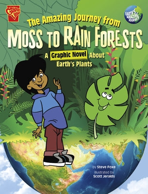 The Amazing Journey from Moss to Rain Forests: A Graphic Novel about Earth's Plants - Paperback | Diverse Reads