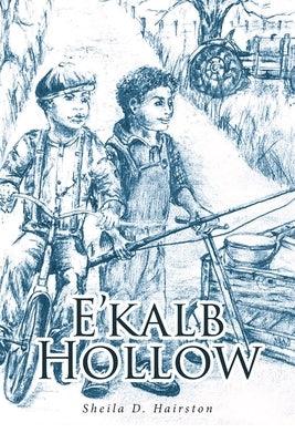 E'kalb Hollow - Paperback | Diverse Reads