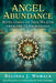 Angel Abundance: Revelations on True Wealth from the 12 Archangels - Paperback | Diverse Reads