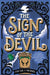 The Sign of the Devil - Hardcover | Diverse Reads