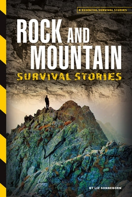 Rock and Mountain Survival Stories - Library Binding | Diverse Reads