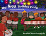 My Soca Birthday Party: With Jollof Rice & Steel Pans - Hardcover |  Diverse Reads