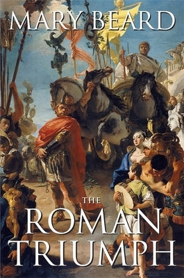 The Roman Triumph - Paperback | Diverse Reads