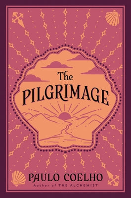 The Pilgrimage: A Contemporary Quest for Ancient Wisdom - Paperback | Diverse Reads