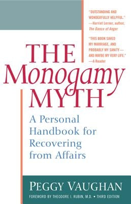 The Monogamy Myth: A Personal Handbook for Recovering from Affairs - Paperback | Diverse Reads