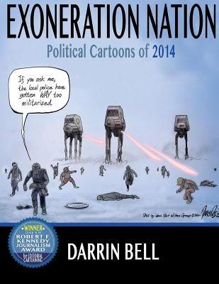 Exoneration Nation: Political Cartoons of 2014 - Paperback |  Diverse Reads