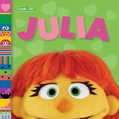 Julia (Sesame Street Friends) - Board Book | Diverse Reads