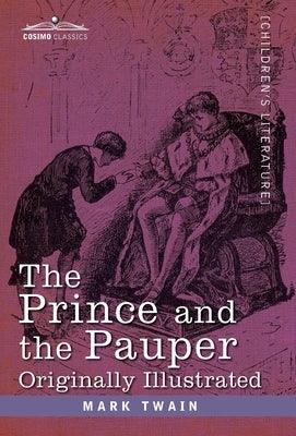 Prince and the Pauper: A Tale for Young People of All Ages - Hardcover | Diverse Reads