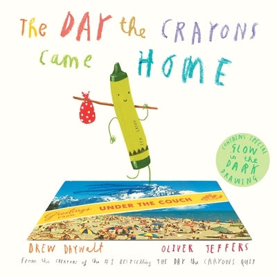 The Day the Crayons Came Home - Hardcover | Diverse Reads