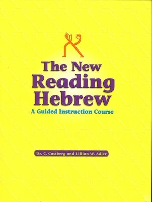 The New Reading Hebrew ~ A Guided Instruction Course - Paperback | Diverse Reads