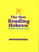 The New Reading Hebrew ~ A Guided Instruction Course - Paperback | Diverse Reads