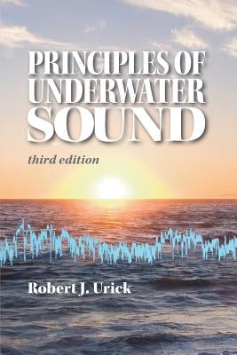 Principles of Underwater Sound, third edition - Paperback | Diverse Reads