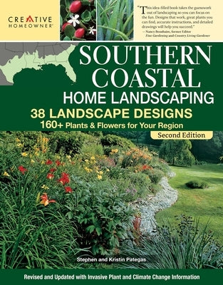 Southern Coastal Home Landscaping, Second Edition: 38 Landscape Designs with 160+ Plants & Flowers for Your Region - Paperback | Diverse Reads