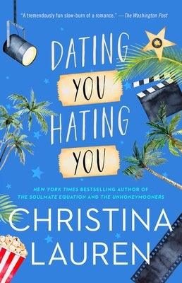 Dating You / Hating You - Paperback | Diverse Reads