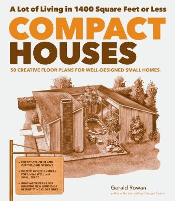 Compact Houses: 50 Creative Floor Plans for Well-Designed Small Homes - Paperback | Diverse Reads