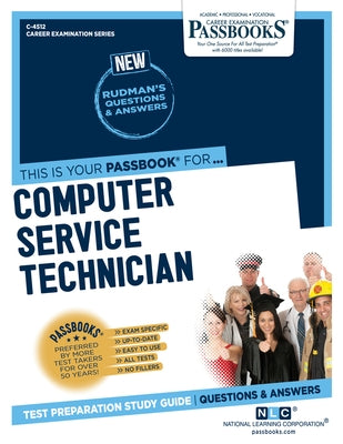 Computer Service Technician (C-4512): Passbooks Study Guide - Paperback | Diverse Reads