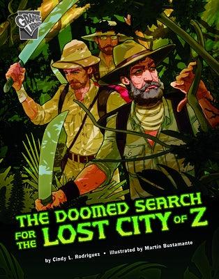 The Doomed Search for the Lost City of Z - Paperback