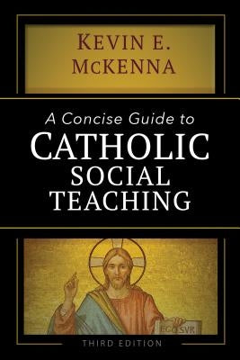 A Concise Guide to Catholic Social Teaching - Paperback | Diverse Reads