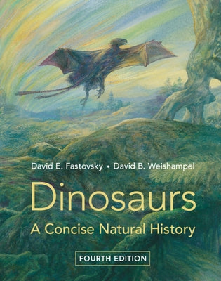 Dinosaurs: A Concise Natural History - Hardcover | Diverse Reads