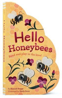 Hello Honeybees: Read and Play in the Hive! (Bee Books, Board Books for Babies, Toddler Board Books) - Board Book | Diverse Reads