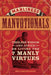 The Art of Manliness - Manvotionals: Timeless Wisdom and Advice on Living the 7 Manly Virtues - Paperback | Diverse Reads