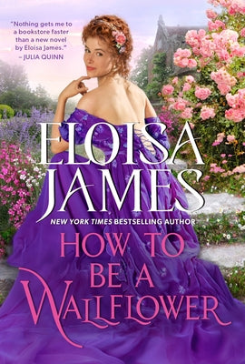 How to Be a Wallflower (Would-Be Wallflowers Series #1) - Paperback | Diverse Reads