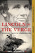 Lincoln on the Verge: Thirteen Days to Washington - Paperback | Diverse Reads