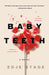 Baby Teeth: A Novel - Paperback | Diverse Reads
