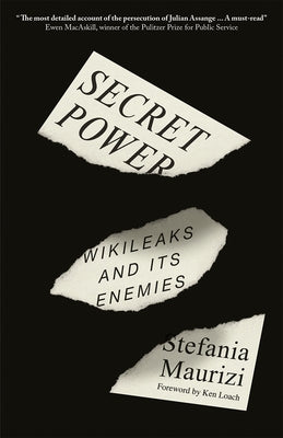 Secret Power: WikiLeaks and Its Enemies - Paperback | Diverse Reads