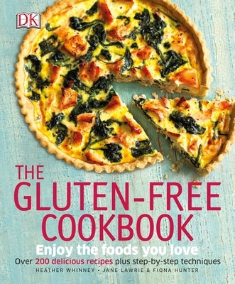 The Gluten-Free Cookbook: What to Eat and What to Cook If You Have a Wheat Allergy - Paperback | Diverse Reads