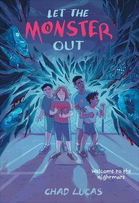 Let the Monster Out - Hardcover |  Diverse Reads