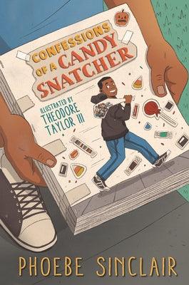 Confessions of a Candy Snatcher - Hardcover |  Diverse Reads