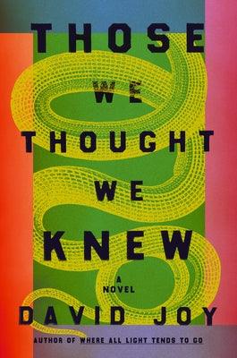 Those We Thought We Knew - Hardcover |  Diverse Reads
