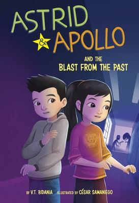 Astrid & Apollo and the Blast from the Past - Hardcover | Diverse Reads