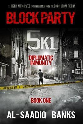 Block Party 5k1: Diplomatic Immunity - Paperback |  Diverse Reads
