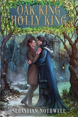 Oak King Holly King - Paperback | Diverse Reads