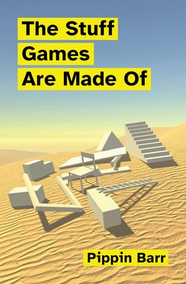 The Stuff Games Are Made of - Paperback | Diverse Reads