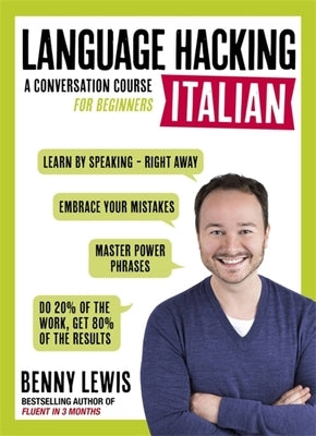 Language Hacking Italian: Learn How to Speak Italian - Right Away - Paperback | Diverse Reads