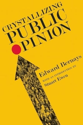 Crystallizing Public Opinion - Paperback | Diverse Reads