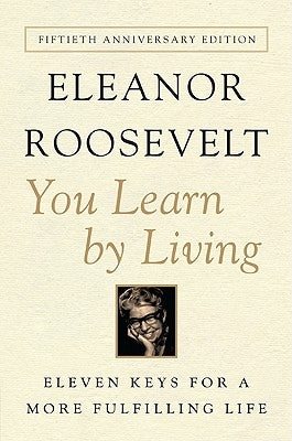 You Learn by Living: Eleven Keys for a More Fulfilling Life - Paperback | Diverse Reads