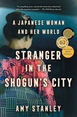Stranger in the Shogun's City: A Japanese Woman and Her World - Paperback | Diverse Reads