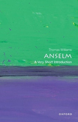 Anselm: A Very Short Introduction - Paperback | Diverse Reads