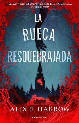 La Rueca Resquebrajada / A Spindle Splintered - Paperback | Diverse Reads
