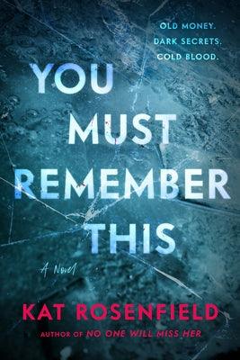 You Must Remember This - Hardcover | Diverse Reads